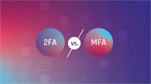 了解 2FA 与 MFA 之间的区别