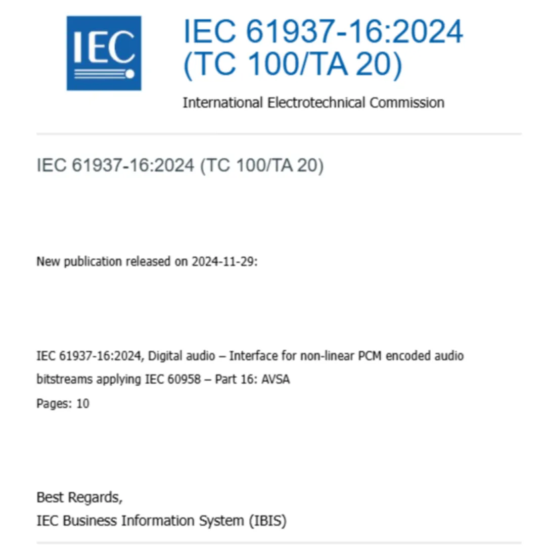 IEC 61937-16《符合IEC 60958的非线性PCM编码音频比特流 第16部分：AVSA》正式发布