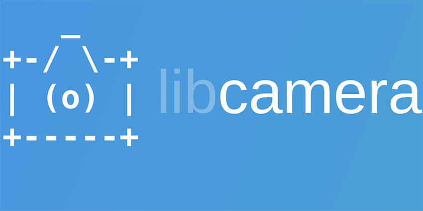 libcamera 0.4 发布，用于开源摄像头堆栈/框架